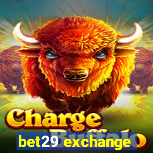 bet29 exchange